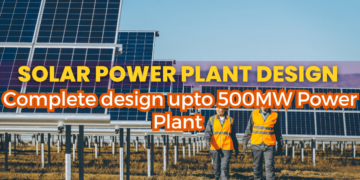 Solar Power Plant Design